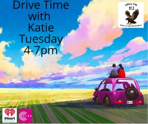 Drive Time Tuesday w. Katie